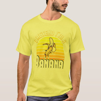Pretend I'm A Banana Funny Costume Thanksgiving Ch T-Shirt