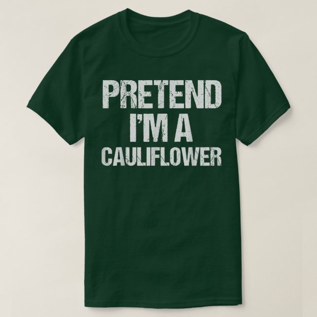 Pretend I'm a Cauliflower Costume Funny Lazy Hallo T-Shirt (Design Front)