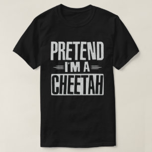 Pretend I'm A Cheetah Easy Lazy Halloween Costume T-Shirt