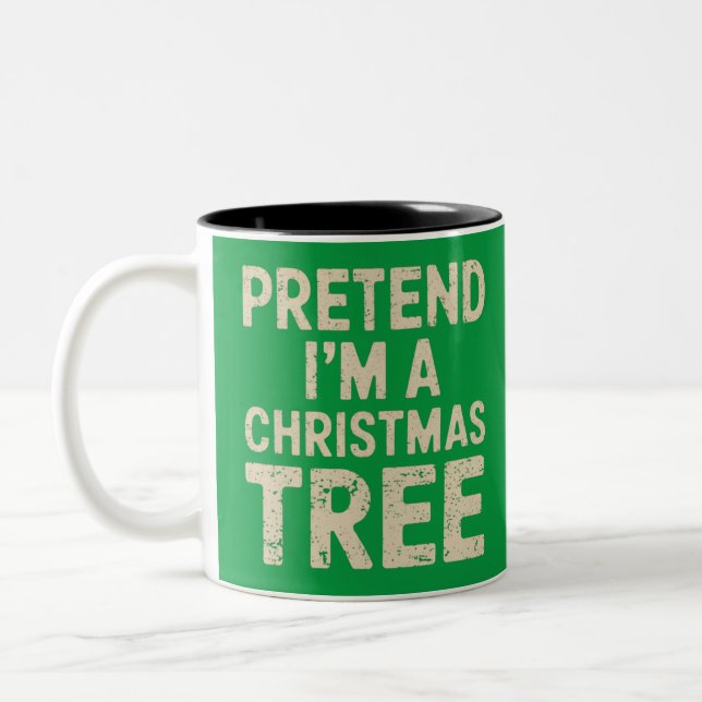 Pretend I'm A Christmas Tree Christmas Costume  Two-Tone Coffee Mug (Left)