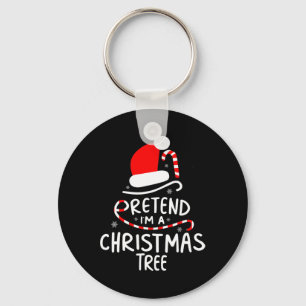 Pretend I'm A Christmas Tree Easy Fun Costume Keychain