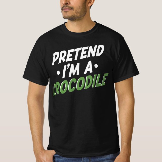 Pretend Im A Crocodile Alligator Lover Reptile Gif T-Shirt (Front)