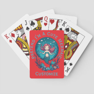 Pretend I'm A Cute Mermaid Thunder_Cove Poker Cards