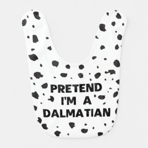 Pretend I'm A Dalmatian Costume Funny Halloween Pa Baby Bib