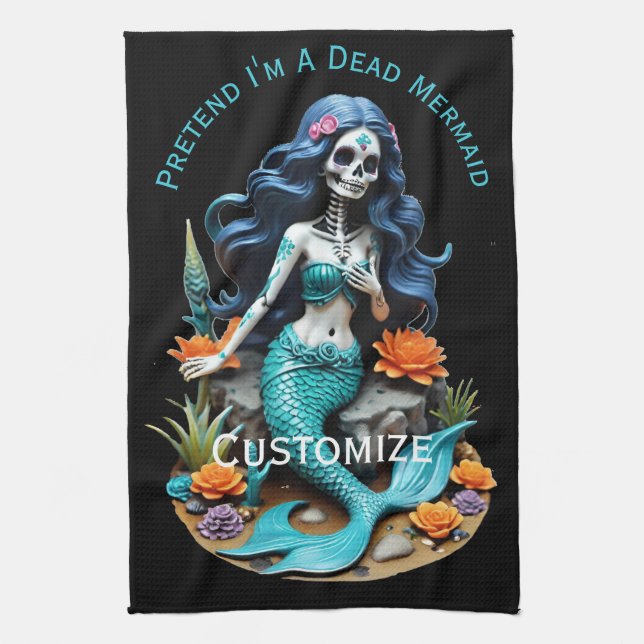 Pretend I'm A Dead Mermaid Thunder_Cove Kitchen Towel (Vertical)