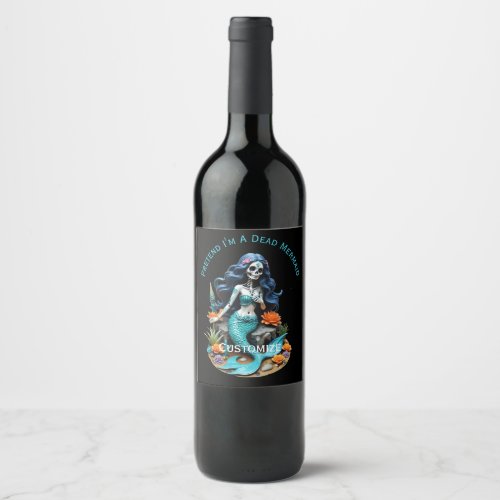 Pretend Im A Dead Mermaid Thunder_Cove Wine Label