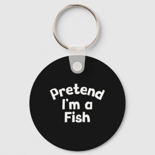 Pretend Im a Fish Funny Lazy Halloween Costume Keychain