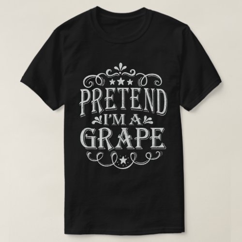 Pretend Im A Grape Easy Lazy Halloween Costume T_Shirt