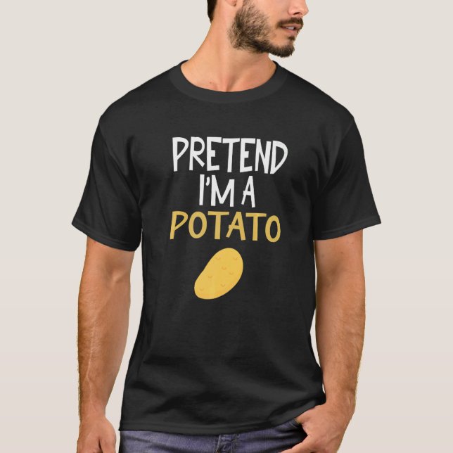 Pretend I'm A Potato Halloween Costume Halloween L T-Shirt (Front)