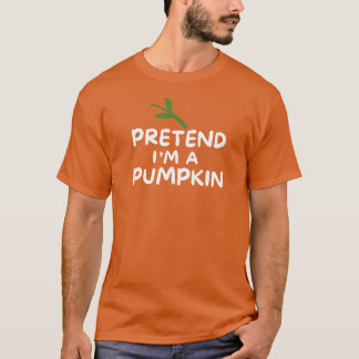 'Pretend I'm A Pumpkin' Lazy Halloween Costume T-Shirt