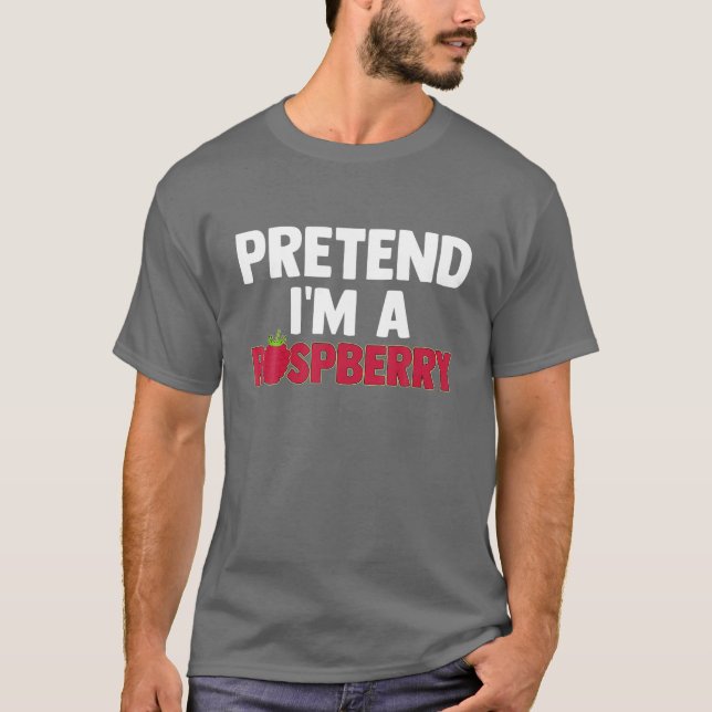 Pretend I'm A Raspberry Lazy Halloween Costume T-Shirt (Front)