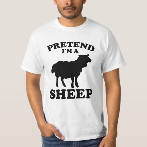 Pretend Im A Sheep Design Sheep Farmer Lamb Gift T_Shirt