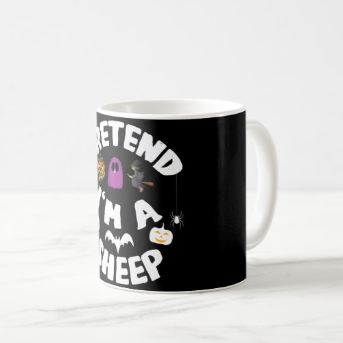 Pretend Im A Sheep Funny Halloween Costume Gift Coffee Mug