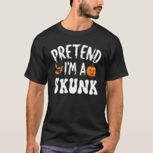 Pretend I'm A Skunk Halloween Costume Men Women Ki T-Shirt