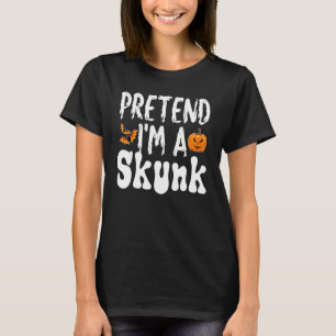 Pretend I'm A Skunk Halloween Costume Party T-Shirt