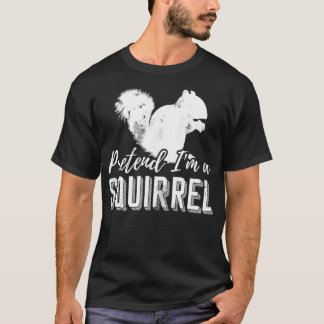 Pretend Im A Squirrel Pullover 