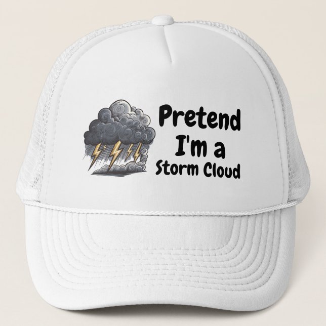 Pretend I'm a storm cloud lazy costume white Trucker Hat (Front)