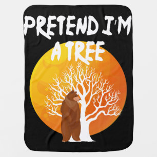 Pretend I'm A Tree Funny Halloween Costume Gift Baby Blanket