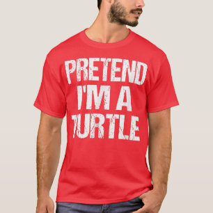 Pretend I'M A Turtle Easy Halloween Costume T-Shirt