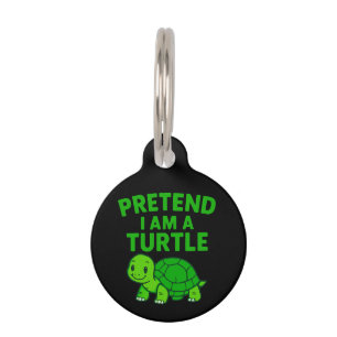 Pretend I'm A Turtle Halloween Christmas Costume Pet ID Tag