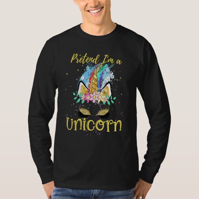 Pretend I'm a Unicorn Costume Rainbow Sparkles Flo T-Shirt (Front)