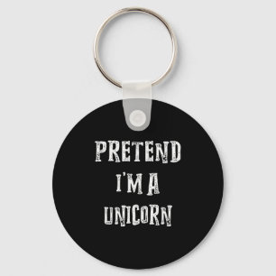 Pretend I'm A Unicorn Halloween Costume Couples Ma Keychain