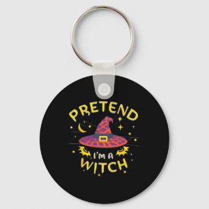 Pretend I'm A Witch Ghost Halloween Costume Keychain