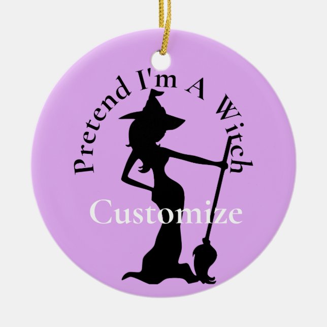 Pretend I'm A Witch Thunder_Cove Ceramic Ornament (Front)
