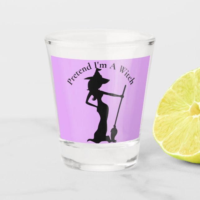 Pretend I'm A Witch Thunder_Cove Shot Glass (Front)