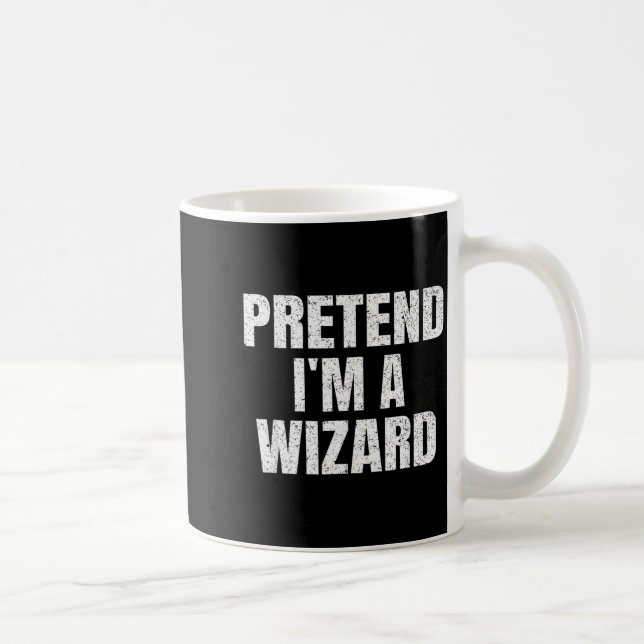 Pretend I'm A Wizard Lazy Easy Halloween Family Co Coffee Mug (Right)