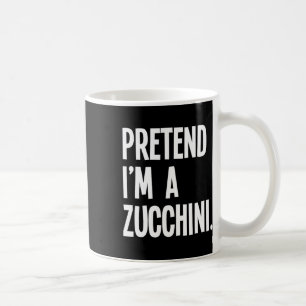 Pretend I'm A Zucchini Funny Halloween Party Costu Coffee Mug