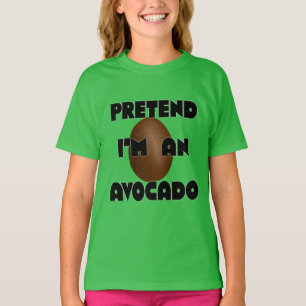 Pretend I'm an Avocado, Funny Avocado Costume T-Shirt