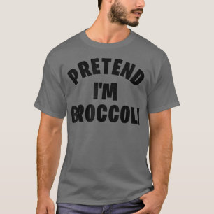 Pretend I'm Broccoli Funny Halloween Costume Part T-Shirt