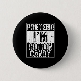 Pretend I'm Cotton Candy Family Women Men Costume Button
