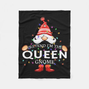 Pretend I'm The Queen Gnome Christmas Matching Fleece Blanket