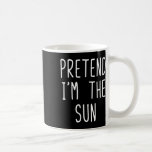 Pretend I'm The Sun Costume Halloween Lazy Easy  Coffee Mug<br><div class="desc">Pretend I'm The Sun Costume Halloween Lazy Easy</div>