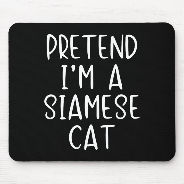 Pretend Siamese Cat Costume Halloween Lazy Easy  Mouse Pad (Front)