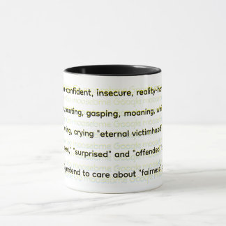 Pretend to care about "fairness" and "equality!"  mug