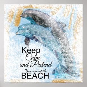 Dolphin Quotes Posters for Sale