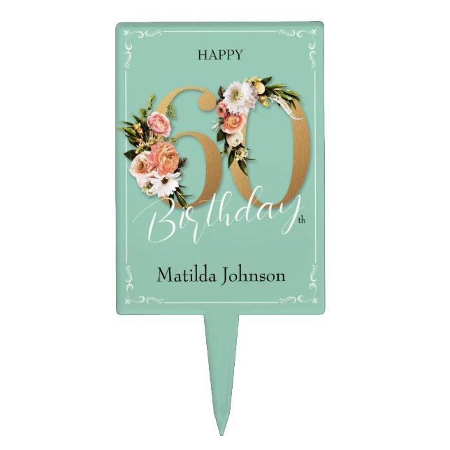 Pretty 60th Birthday Floral Mint Gold Text Custom Cake Topper (Front)