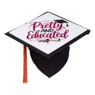 Pretty and Educated Graduation Cap Topper