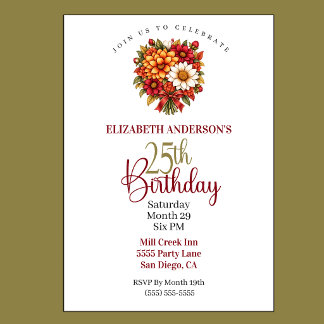 Pretty Autumn Flower Bouquet 25th Birthday Invitation