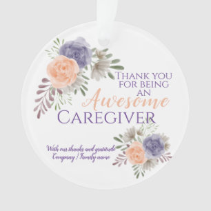 Pretty Awesome Caregiver Appreciation Floral  Ornament