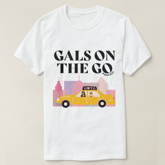 pretty basic podcast - gals on the go    T-Shirt (Design Front)