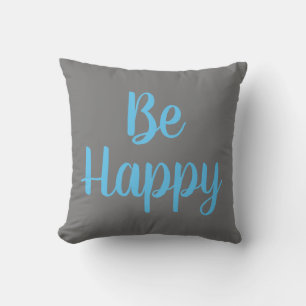 pretty BE HAPPY typography Throw Pillow