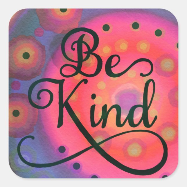 Pretty Be Kind Fun Pink Kindness Inspirational Square Sticker (Front)