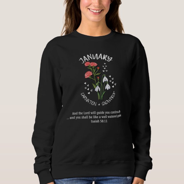 Pretty Birth Month Flower JANUARY Christian Sweatshirt (Front)
