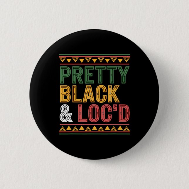 Pretty Black And Loc'd Afro Drug Dreadlocks Melani Button (Front)