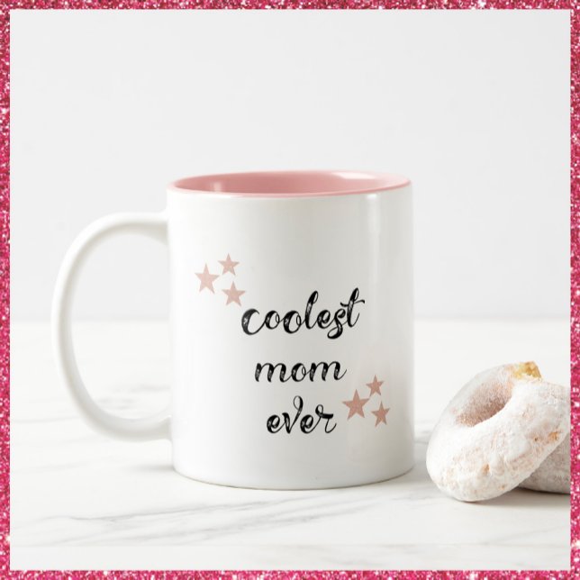 Pretty Black and Pink Coolest Mom Ever Two-Tone Coffee Mug (Creator Uploaded)