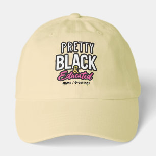Pretty, Black & Educated Celebrate Heritage Pride Hat